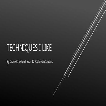Techniques i like