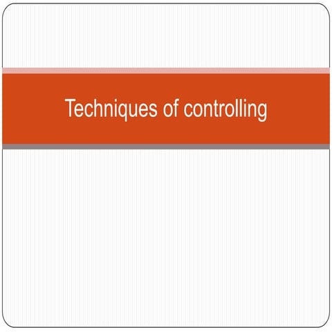 Techniques of controlling