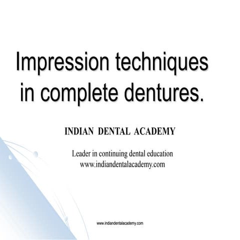 Techniques of impression making in complete dentures/ orthodontics courses on...