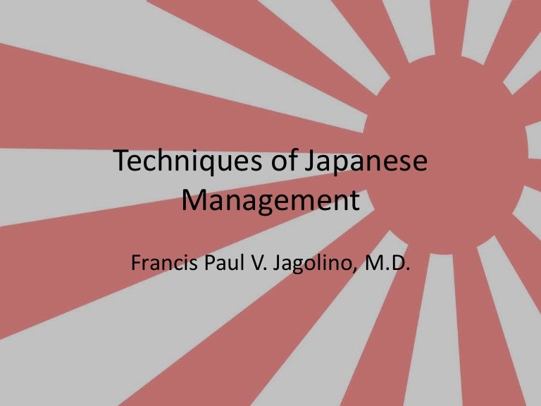 Techniques of Japanese Management