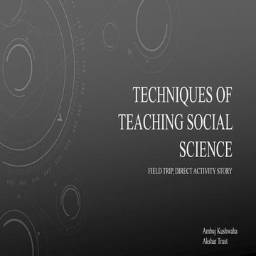 Techniques of teaching social science | PPTX