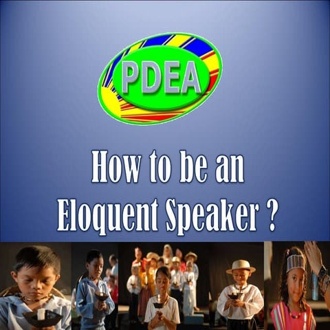 Techniques on becoming eloquent speakers