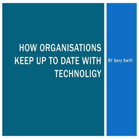 Technoligy presentation by Gary Swift