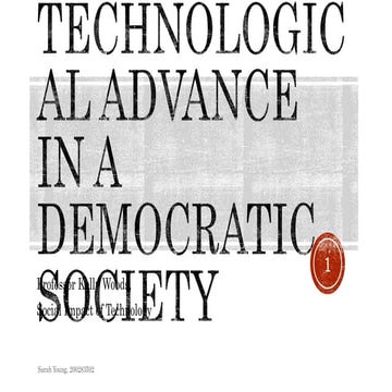 Technological advance in a democratic society