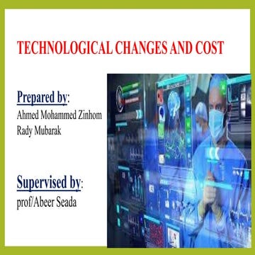 Technological changes and cost