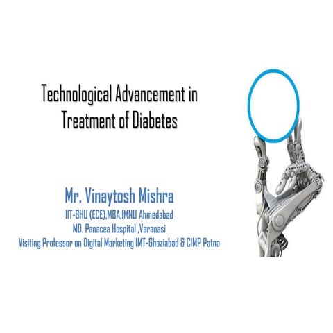 Technological development in Treatment of Diabetes 