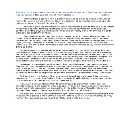 Technological developments in food production has overcome the problems of ma...