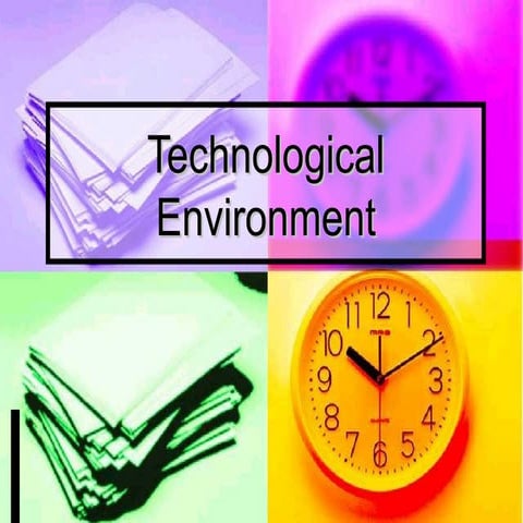 Technological environment ppt | PPTX