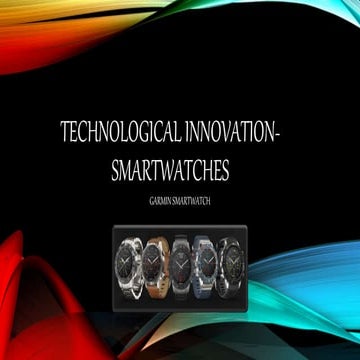 Technological Innovation- Smartwatches.pptx