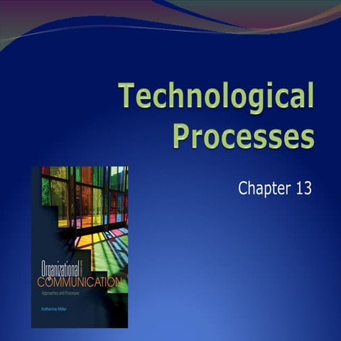 Technological Processes in Organizations