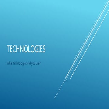 Technologies