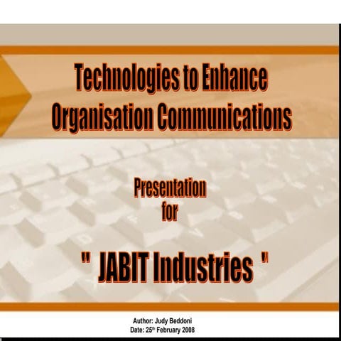 Technologies To Enhance Communications