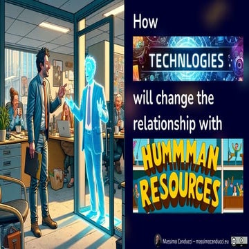 How Technologies will change the relationship with Human Resources