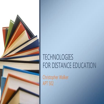 TECHNOLOGIES FOR DISTANCE EDUCATION