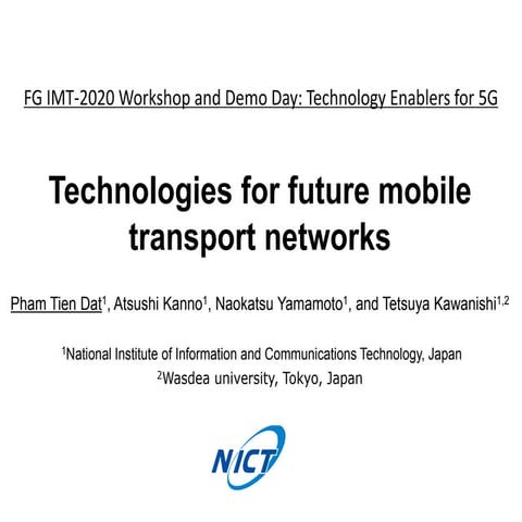 Technologies for future mobile transport networks