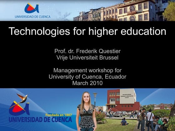 Technologies For Higher Education