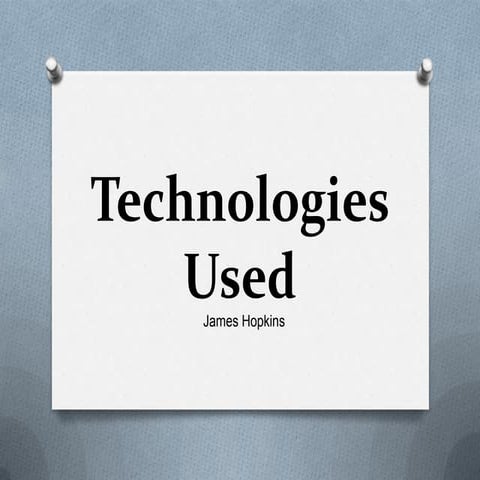 Technologies used