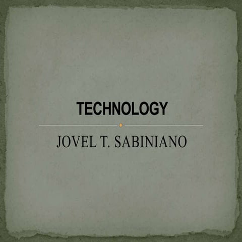 Technology