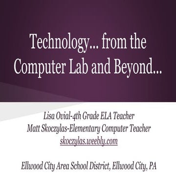 Technology...from the computer lab and beyond presentation