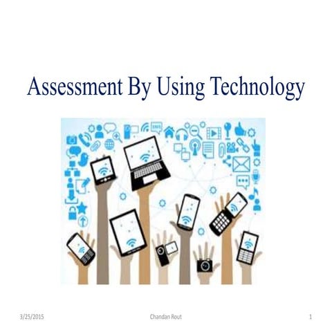 Assessment By Using Technology
