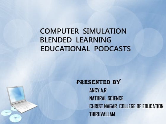 computer simulation, blended learning,educational podcasts