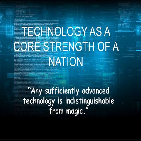 Technology as a core strength of a nation