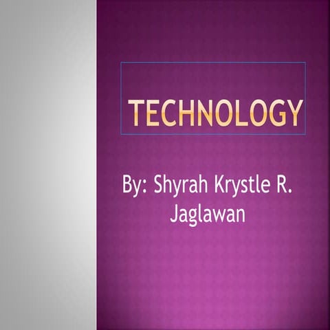 What is Technology?