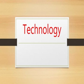 Technology