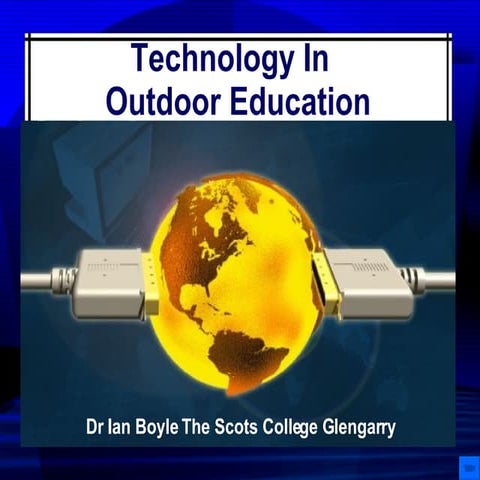 Technology And Outdoor Ed