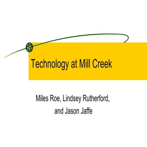Technology At Mill Creek 1
