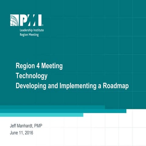 Technology   developing and implementing a roadmap