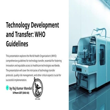 Technology Development and Transfer : WHO Guideline on Slideshare by Raj Kuma...