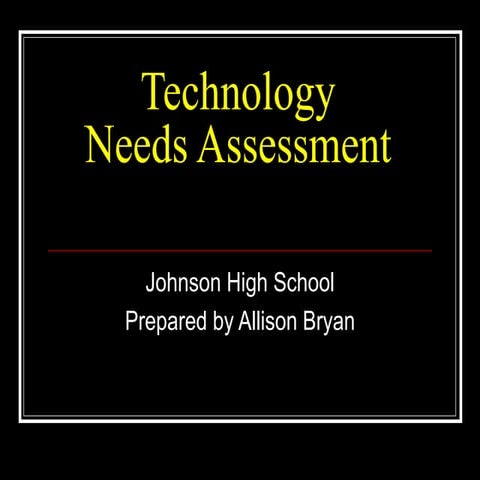 Technology Needs Assessment