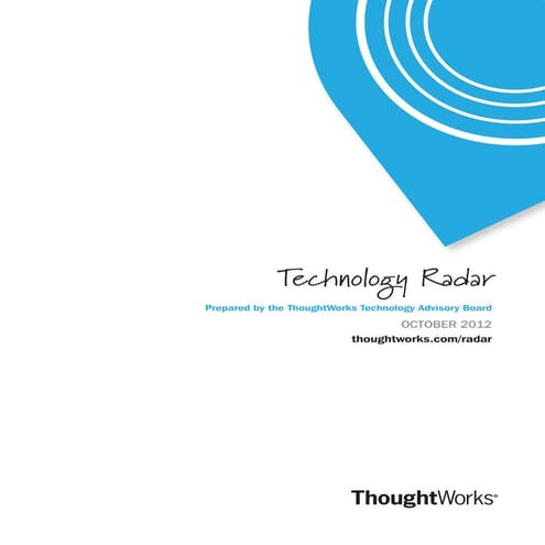 Technology radar-october-2012