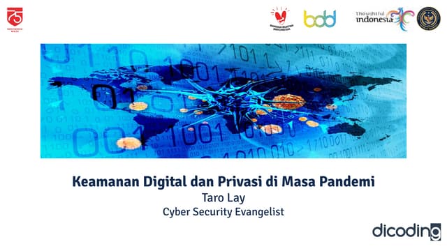 Keamanan Digital dan Privasi di Masa Pandemi-Taro Lay (Director-Kalama Cyber)