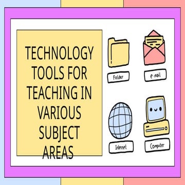 Technology-Tools-for-Teaching-in-Various-Subject-Areas.pptx