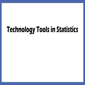 PINES IN TECHNOLOGY TOOLS IN STATISTICS - PPT