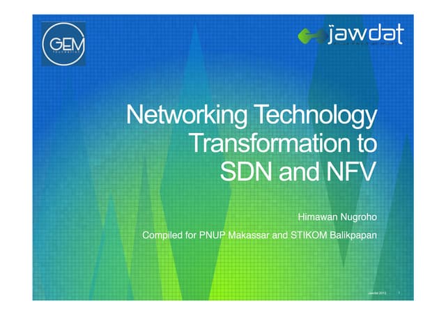 Networking Technology Transformation to SDN and NFV