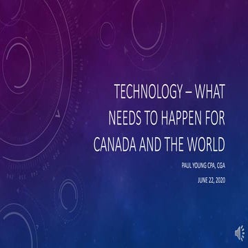 Technology| What needs to happen for Canada and the World