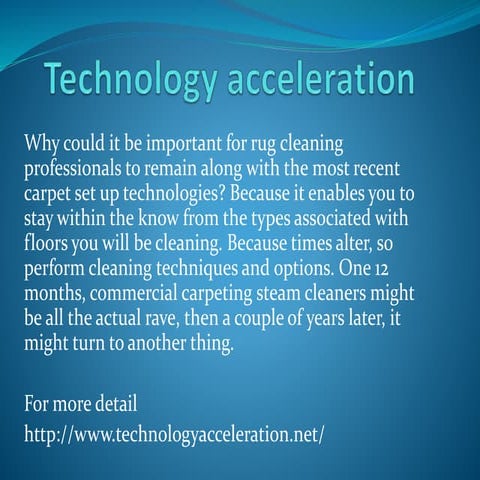Technology acceleration