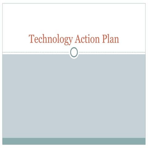 Technology action plan
