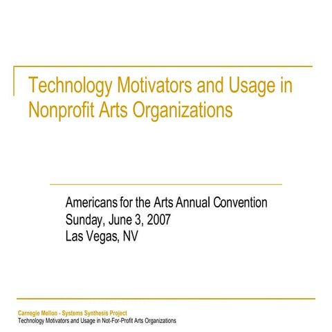 Technology Motivators and Usage in Non-Profit Arts Organizations