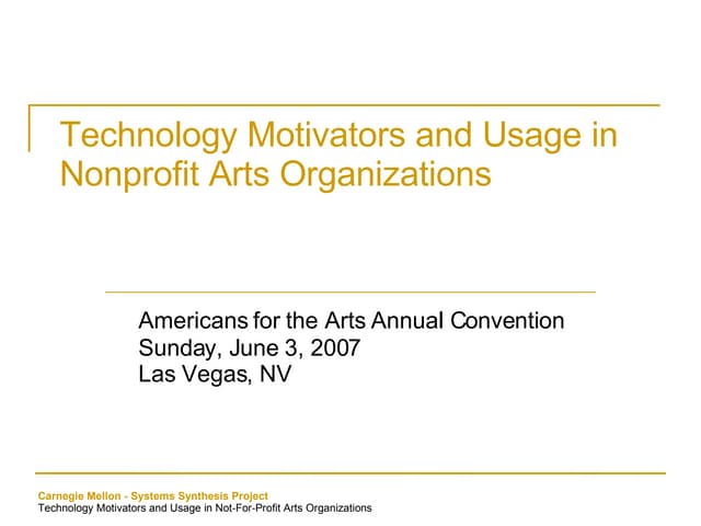 Technology Motivators and Usage in Non-Profit Arts Organizations