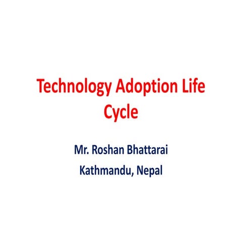 Technology  Adoption Life Cycle