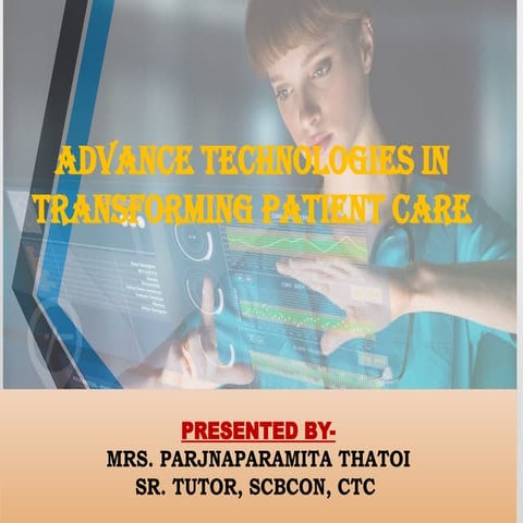 Technology_Advancement_in Patient care_Prajna.pptx