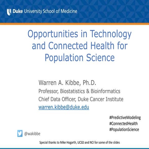 Technology and connected health for population science kibbe duke jan 2020