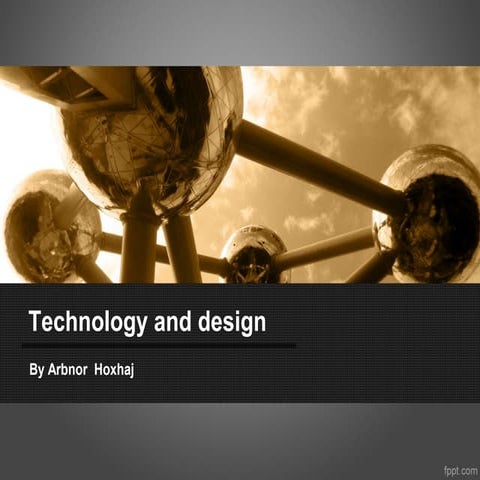 Technology and design