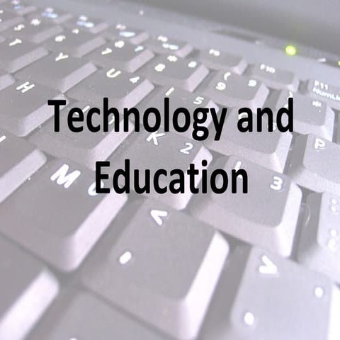 Technology and Education