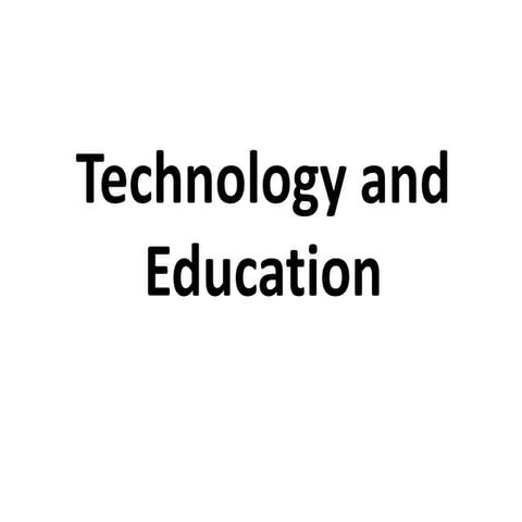 Technology And Education 1