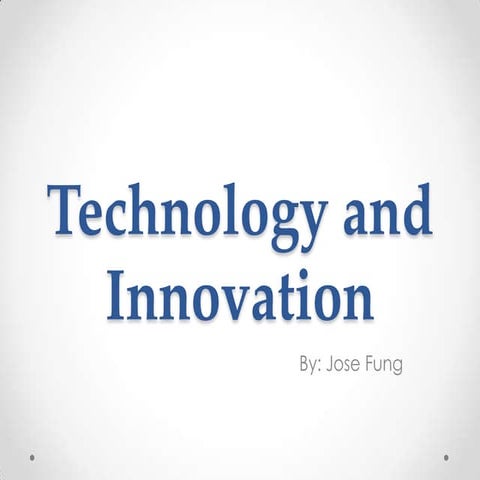 Technology and innovation
